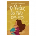 O poder da mãe que ora